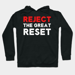 Reject the Great Reset - World Economic Conspiracy Theory Hoodie